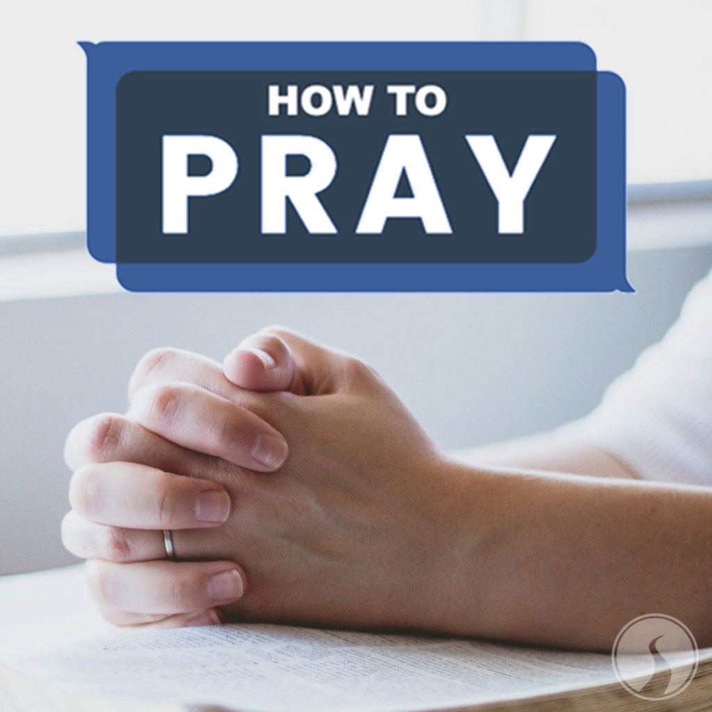 How to Pray